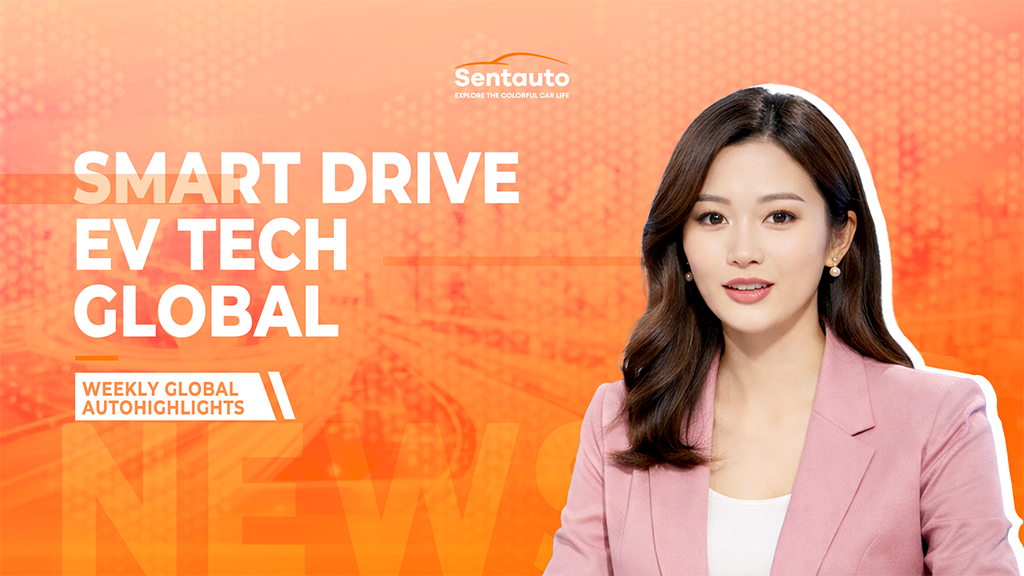 WEEKLY GLOBAL AUTOHIGHLIGHTS：SMARTDRIVE EV TECH GLOBAL